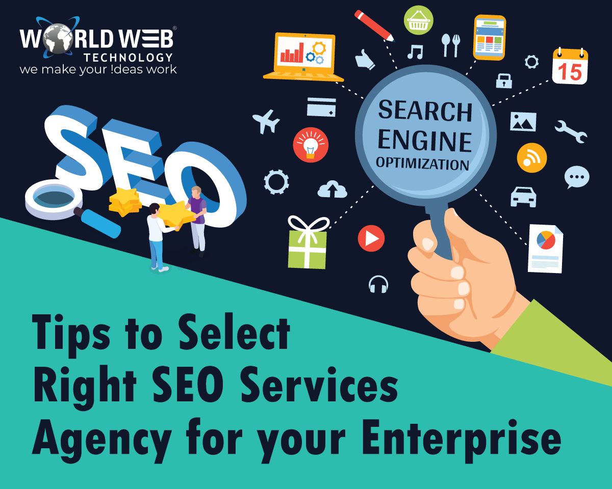 Tips to Select Right SEO Services Agency for your Enterprise