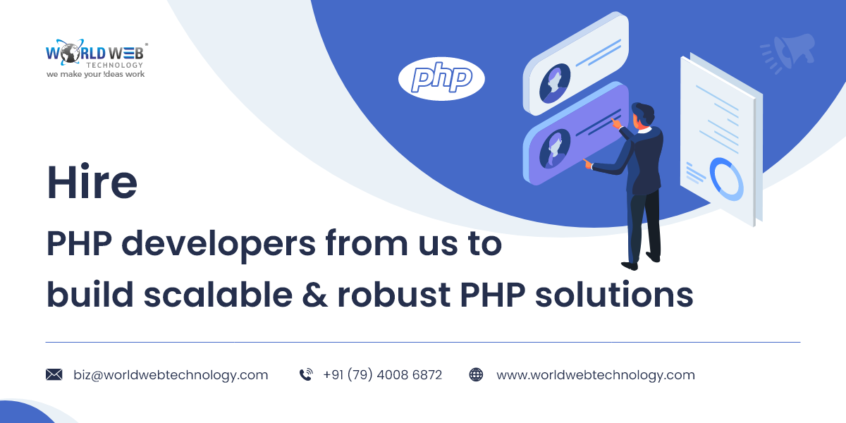 Hire PHP Developers from us to build scalable robust php solutions