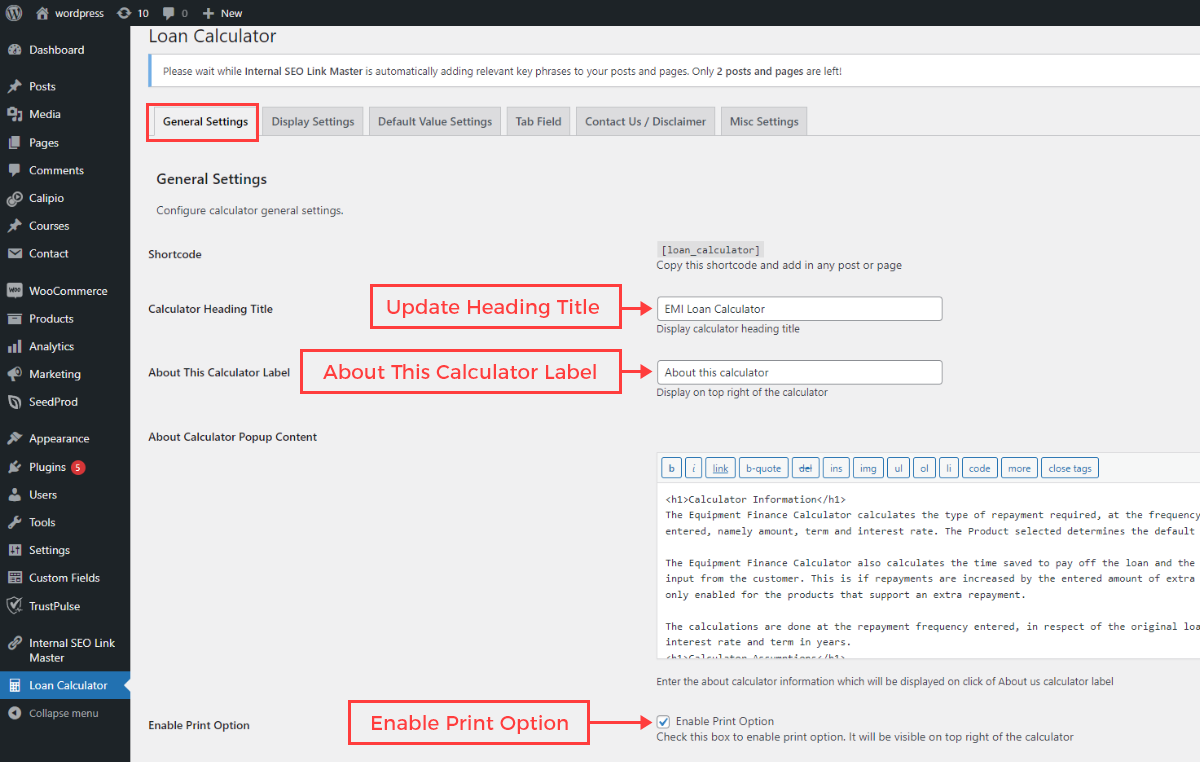 Click on general settings option into the loan calculator