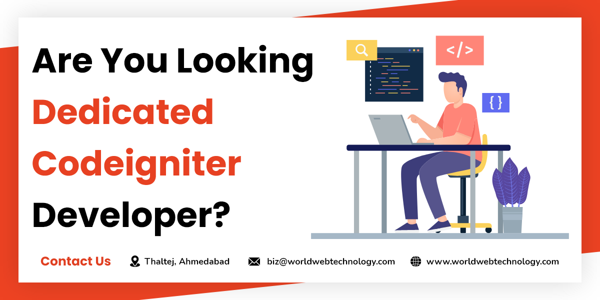 Are You Looking Dedicated Codeigniter Developer