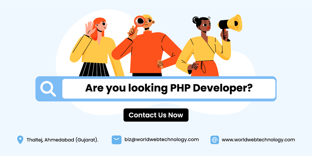 Are you looking PHP Developer Contact Us Now