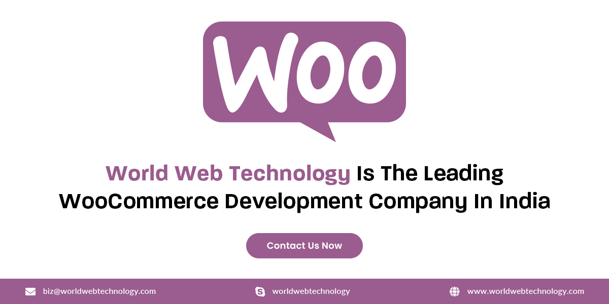 World Web Technology Is The Leading WooCommerce Development Company In India