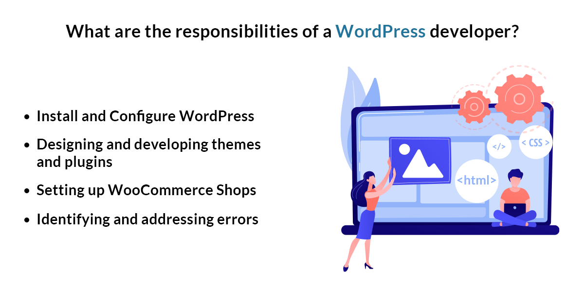 What are the responsibilities of a WordPress developer