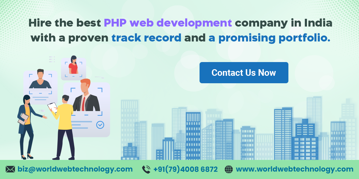 Hire the best PHP web development company in India with a proven track record and a promising portfolio. Contact Us Now