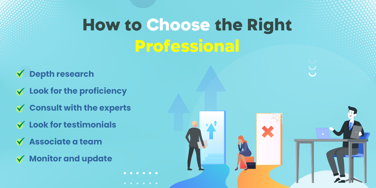 How to Choose the Right Professional