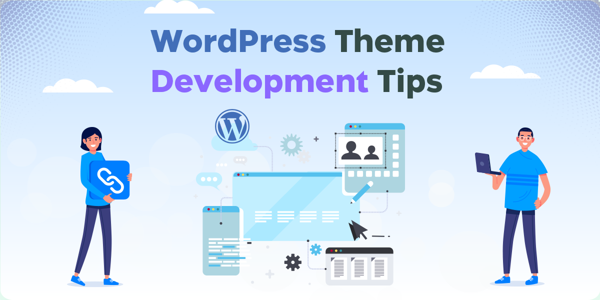 WordPress Theme Development Tips