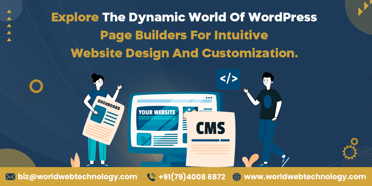 Explore The Dynamic World Of WordPress Page Builders For Intuitive Website Design And Customization