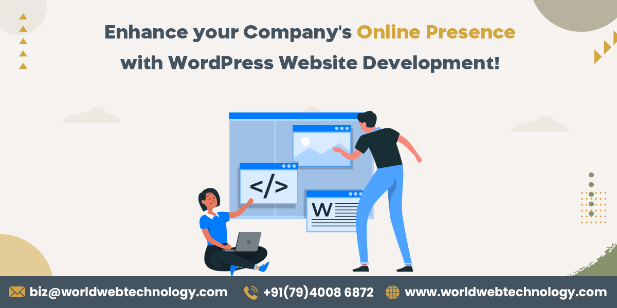 Enhance your Company's Online Presence with WordPress Website Development!