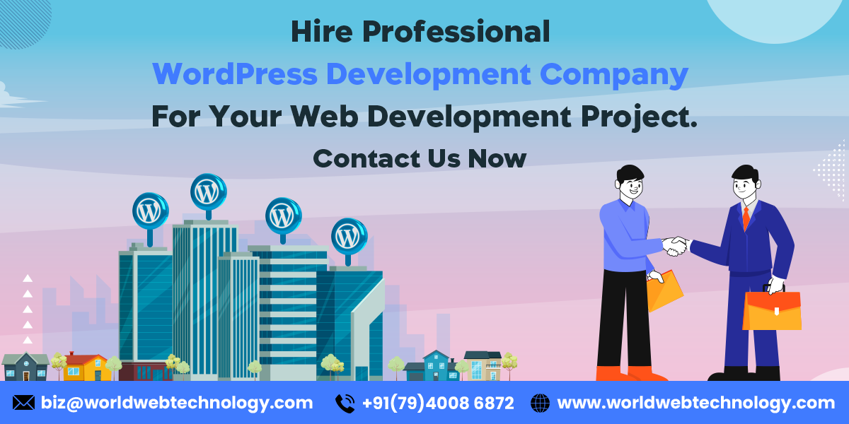 Hire Professional WordPress Development Company For Your Web Development Project. Contact Us Now