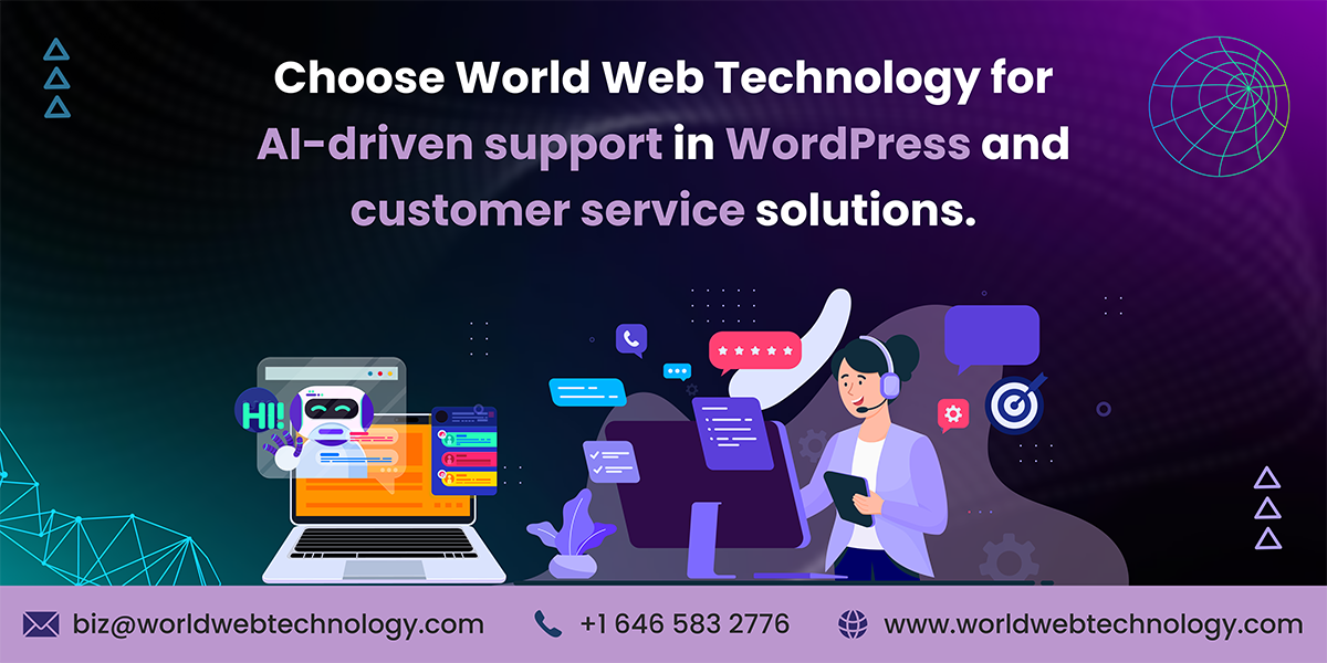 Choose World Web Technology for AI-driven support in WordPress and customer service solutions.