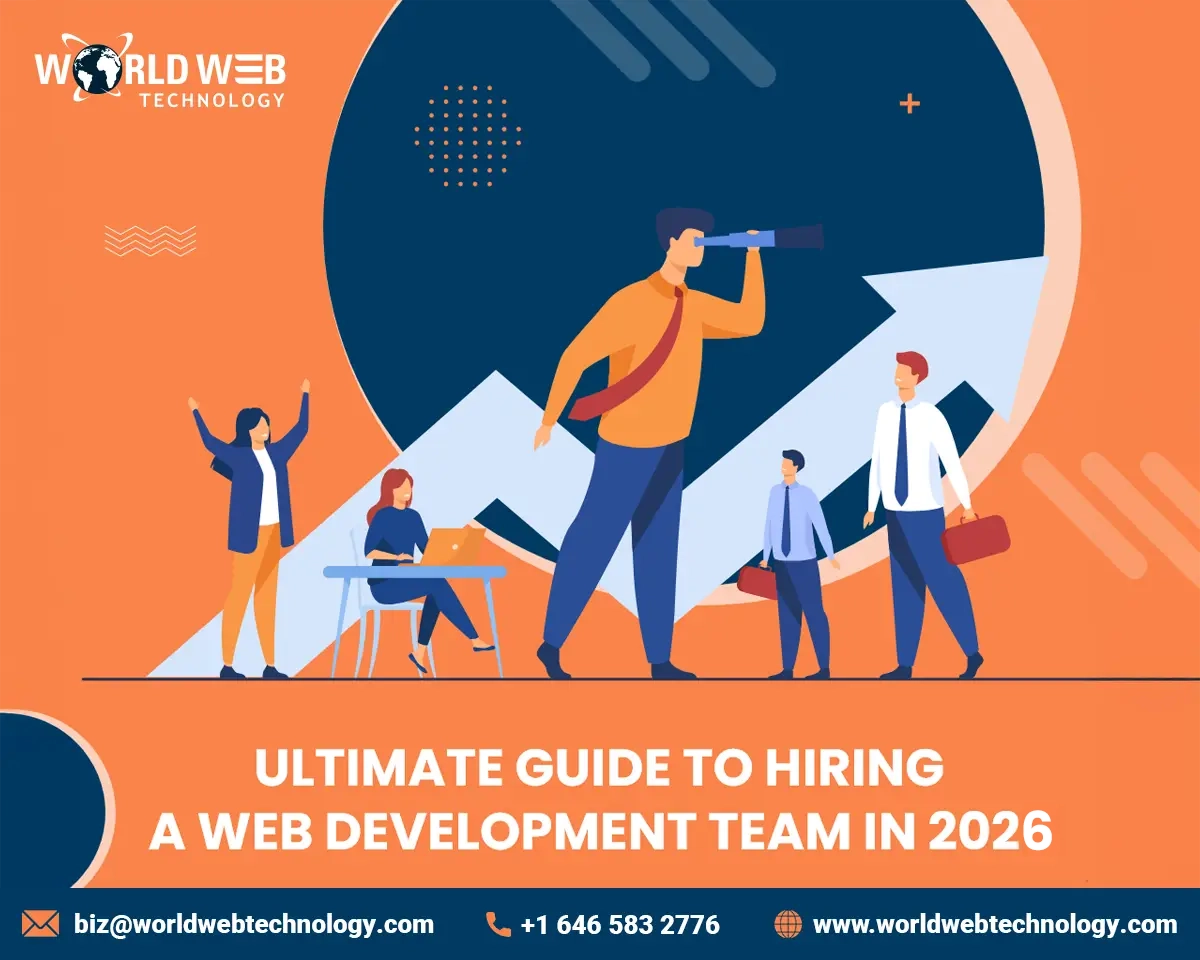Ultimate Guide To Hiring A Web Development Team In 2026